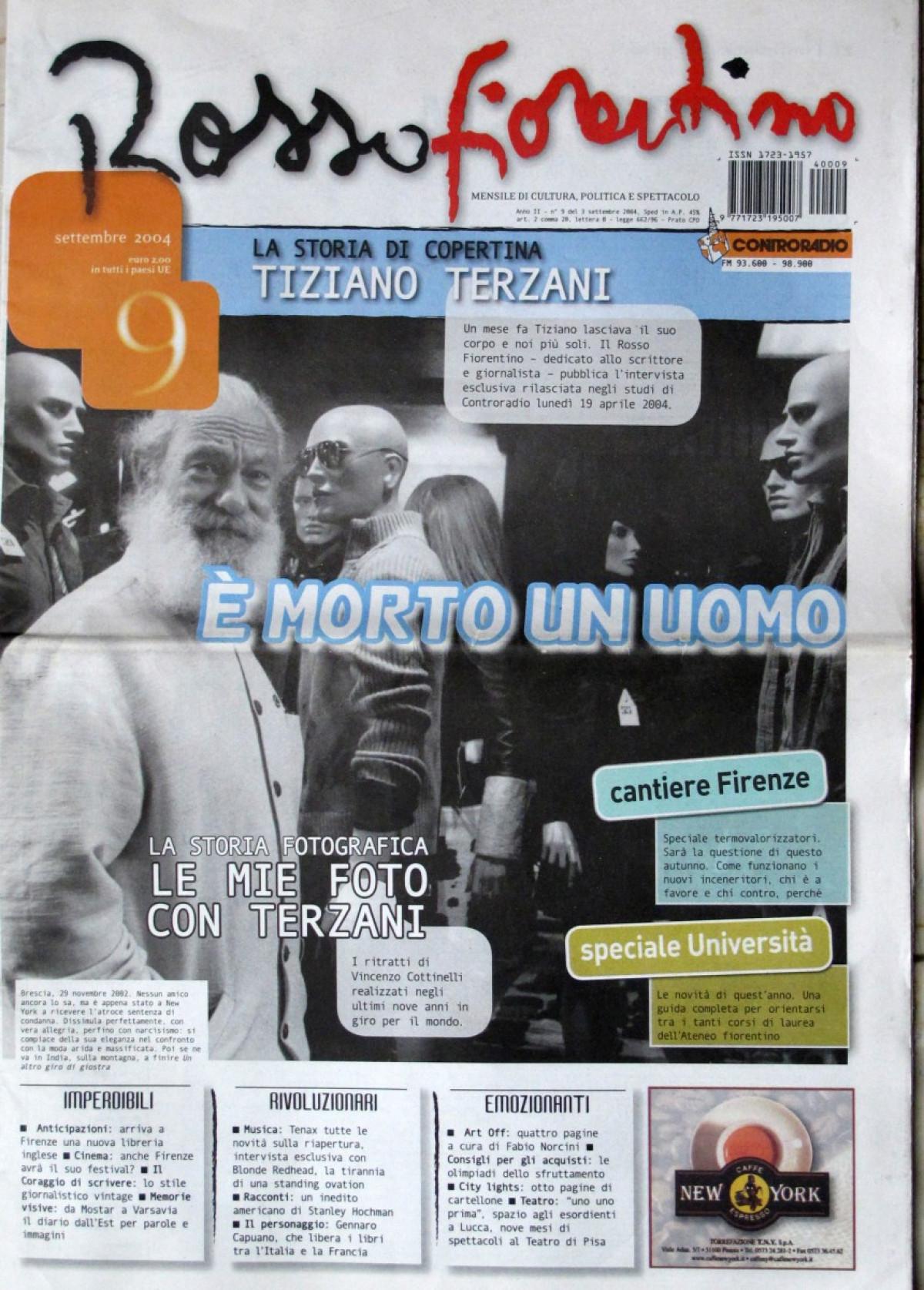 2004 - A man is dead - Rosso Fiorentino