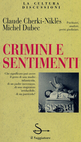 Claude Cherki-Niklès, Michel Dubec - Crimini e sentimenti