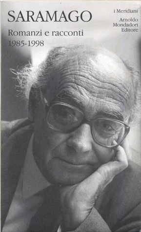 José Saramago - Romanzi e racconti 1985-1998