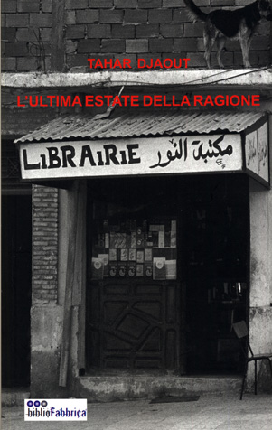 Tahar Djaout - L'ultima estate della ragione