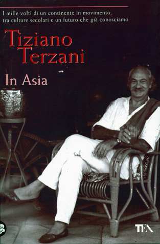 Tiziano Terzani - In Asia